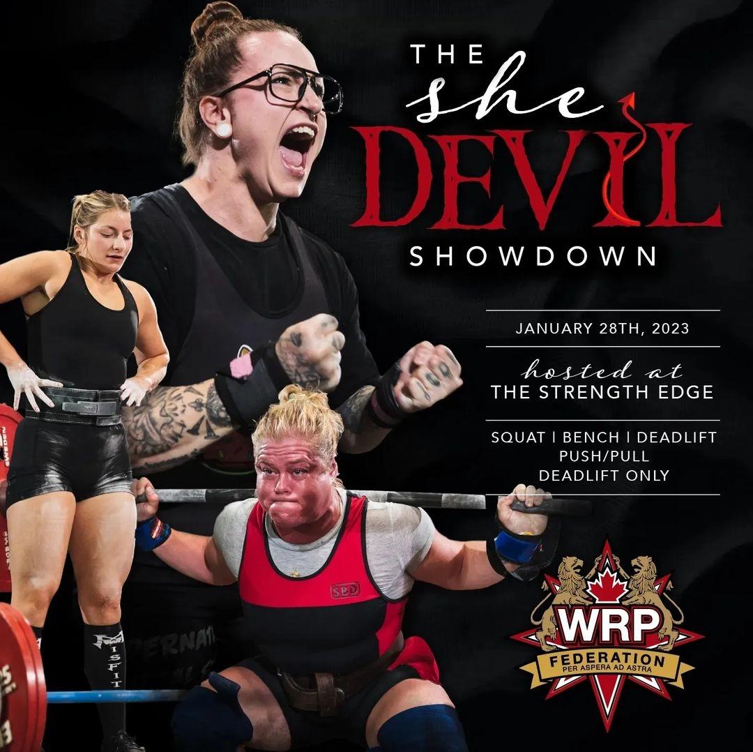 Турнир среди женщин «The She-Devil Showdown» по пауэрлифтингу, силовому двоеборью, жиму лежа и становой тяге, Канада / Калгари, 28.01.2023
