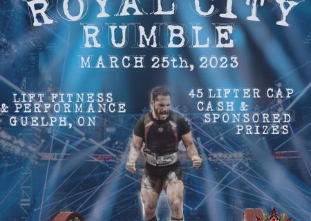 Открытый турнир по пауэрлифтингу «Royal city rumble», Канада / Гуэлф, 25.03.2023