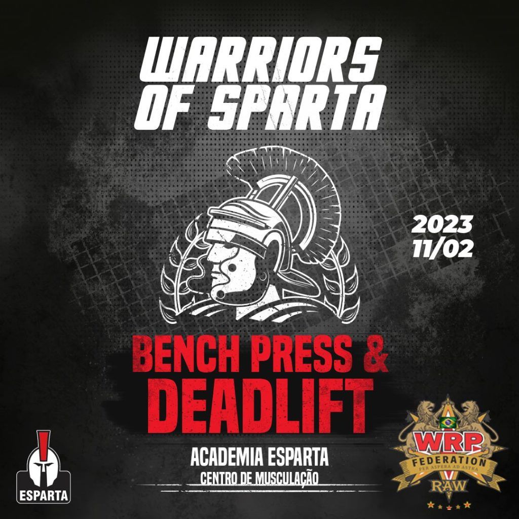 Открытый турнир «Warriors of Sparta» по силовому двоеборью, жиму лежа, становой тяге и строгому подъему на бицепс, Бразилия / Парана, Куритиба, 11.02.2023