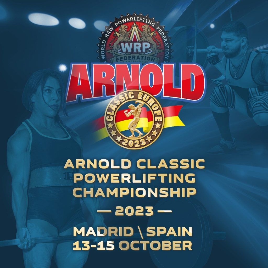 Международный турнир «Arnold Classic» по пауэрлифтингу, жиму лежа и становой тяге, Испания / Мадрид, 13-15.10.2023