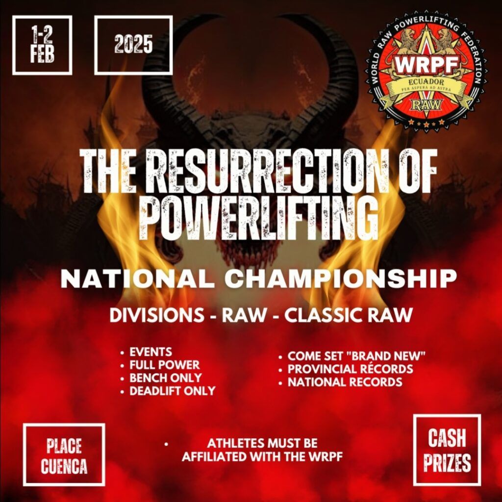 Национальный Чемпионат Эквадора «The Resurrection Of Powerlifting» по пауэрлифтингу по версии WRPF, Эквадор / Куэнка, 01-02.02.2025