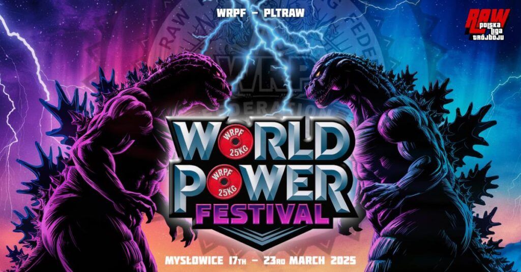 Международный фестиваль «Power Festival series 3X3» по пауэрлифтингу, жиму лежа, становой тяге и строгому подъему на бицепс WRPF/WEPF, Польша/ Явожно, 17-23.03.2025