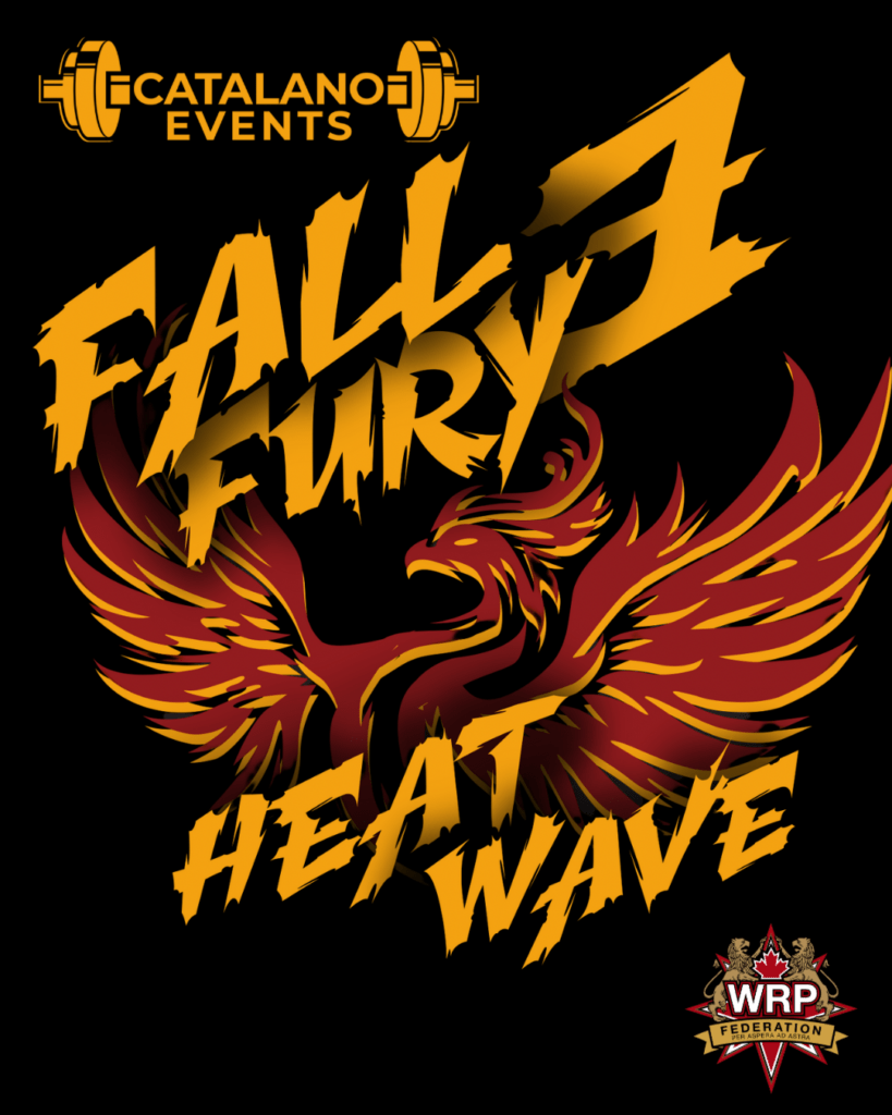 Турнир «Fall Fury 3: Heatwave» по пауэрлифтингу WRPF, Канада / Онтарио, Берлингтон, 09-10.08.2025