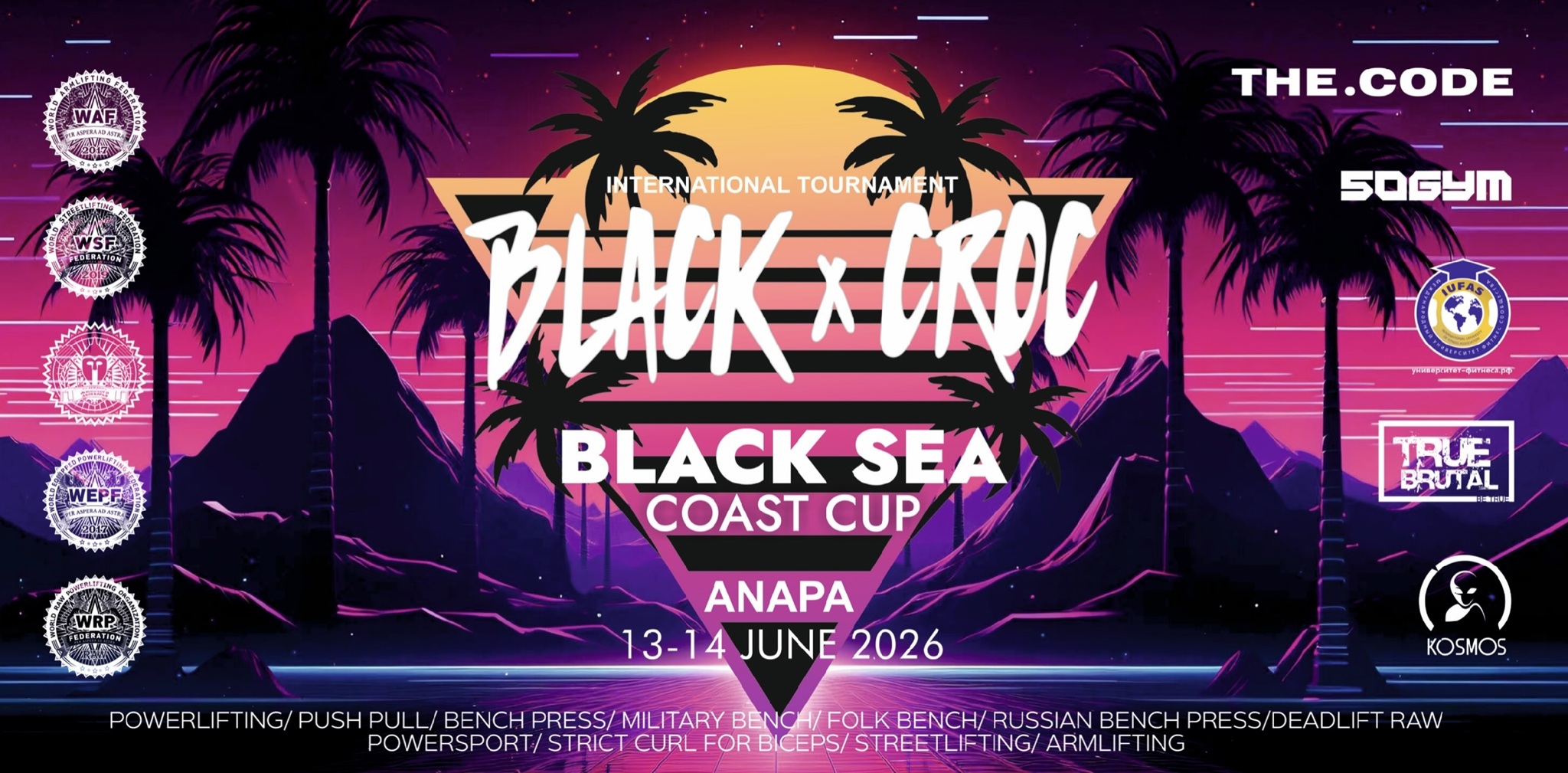 Международный турнир «Black x Croc. Black Sea Coast Cup» WRPF/WEPF/WSF/WAF/САР/ФЖД,  Анапа, 13-14.06.2026 