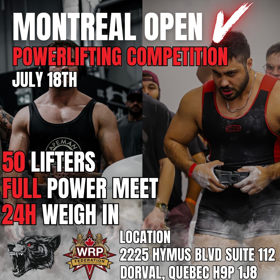 Открытый турнир «Montreal Open V» по пауэрлифтингу, силовому двоеборью, жиму лежа и становой тяге по версии WRPF, Канада / Квебек, Дорваль, 18.07.2026