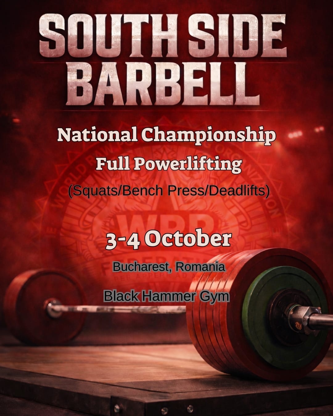 Национальный Чемпионат «South Side Barrel» по пауэрлифтингу по версии WRPF, Румыния / Бухарест, 03-04.10.2026