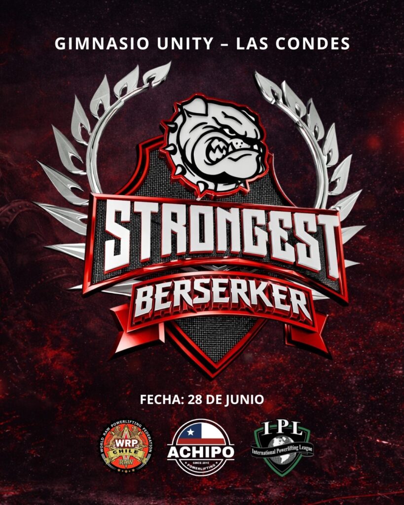 Открытый турнир «Strongest Berserker» по пауэрлифтингу по версиям WRPF/IPL, Чили / Сантьяго, 27–29.06.2026