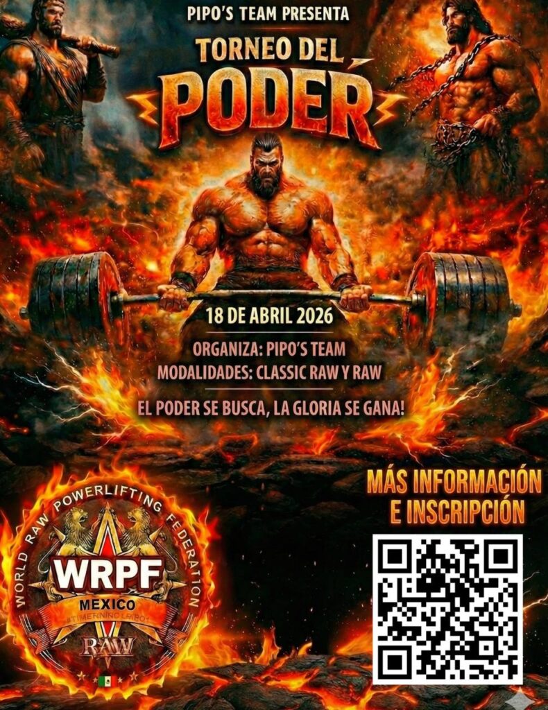 Открытый турнир «Torneo del Poder» по пауэрлифтингу, жиму лежа и становой тяге по версии WRPF, Мексика / штат Мехико, Экатепек, 18.04.2026
