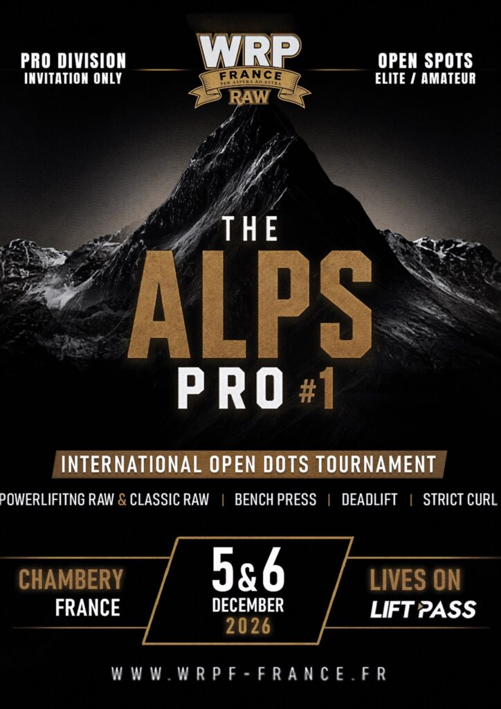 Международный турнир «The Alps Pro #1 2026» по пауэрлифтингу, жиму лёжа, становой тяге и строгому подъёму на бицепс по версии WRPF, Франция / Шамбери, 05–06.12.2026