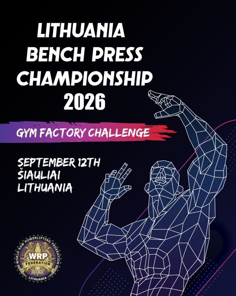 Открытый турнир «Кубок Gym Faktory» и Чемпионат Литвы по жиму лежа по версии WRPF, Литва / Бирштонас, 12.09.2026