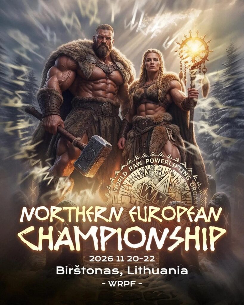 Открытый Чемпионат Северной Европы по пауэрлифтингу, силовому двоеборью, жиму лежа и строгому подъему на бицепс по версии WRPF, Литва / Бирштонас, 21–22.11.2026